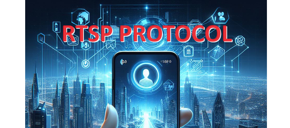 RTSP Protocol Explained